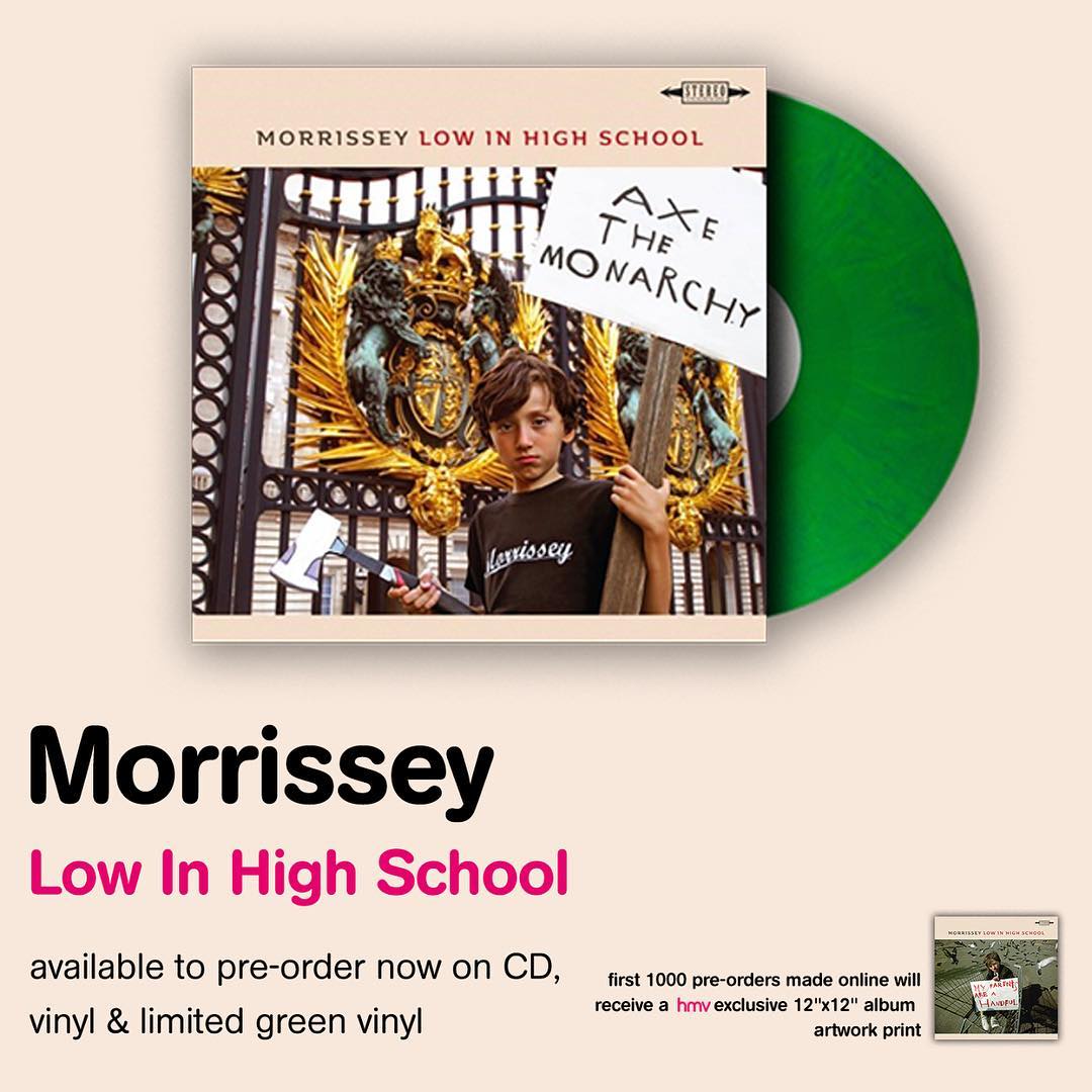 Low In High School" limited edition green vinyl print - pre on HMV | Morrissey-solo